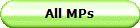 All MPs